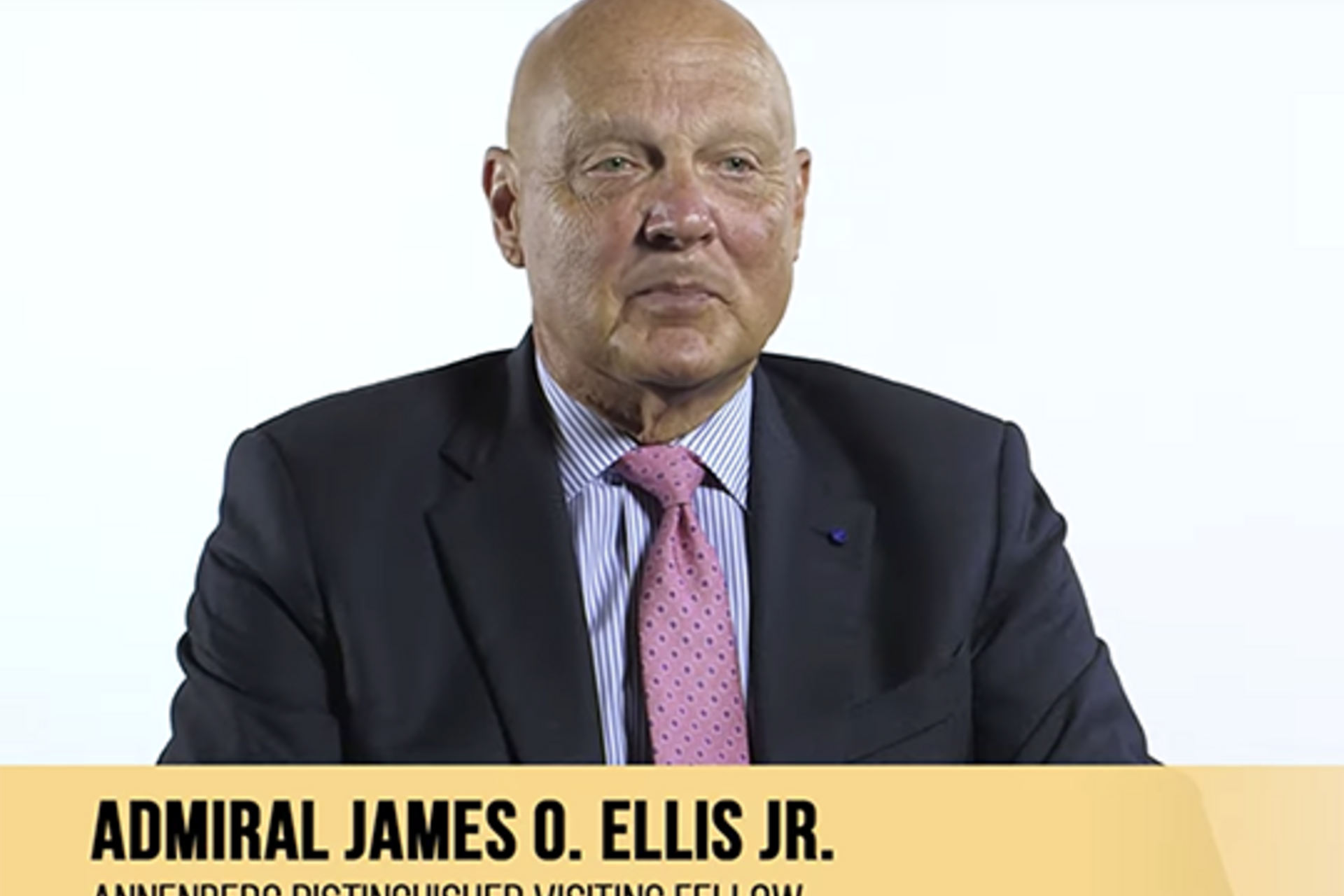 Admiral James O. Ellis Jr., Annenberg Distinguished Visiting Fellow