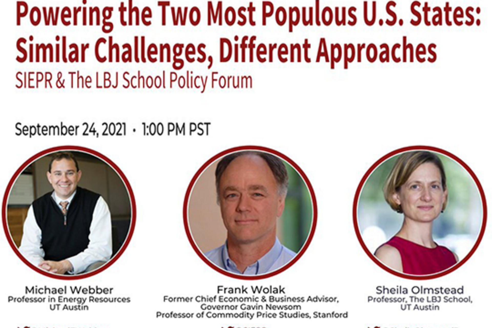 Michael Webber, Frank Wolak, and Sheila Olmstead for the talk "Powering the Two Most Populous U.S. States: Similar Challenges, Different Approaches"